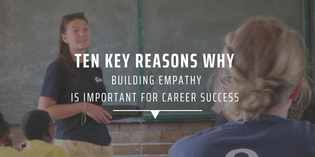 Ten reasons why building empathy is important for career success