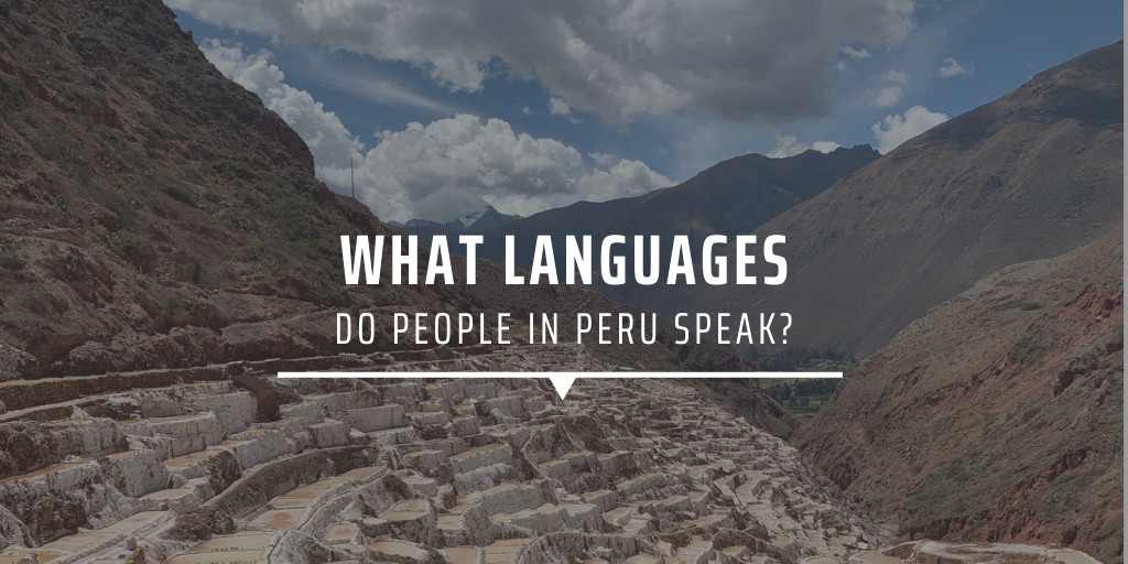 What languages do people in Peru speak?