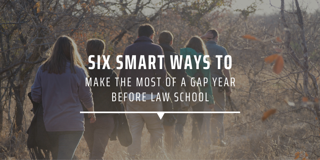 Six smart ways to make the most of a gap year before law school